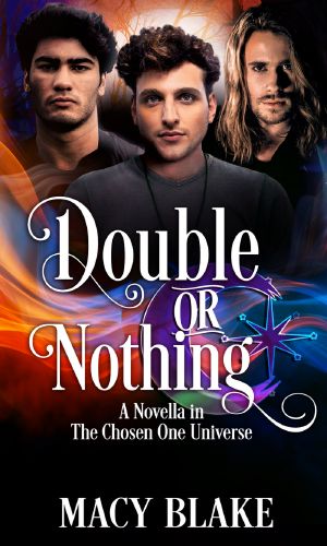 [The Chosen One 3.50] • Double or Nothing